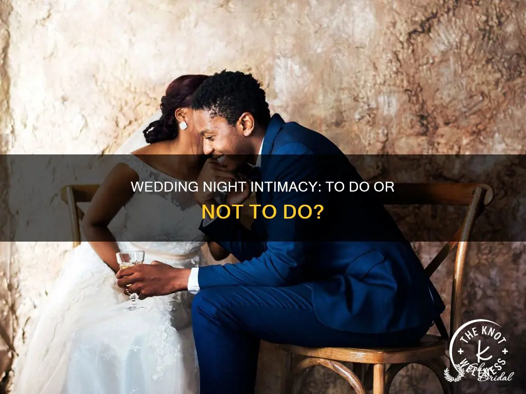 should you make love on your wedding night