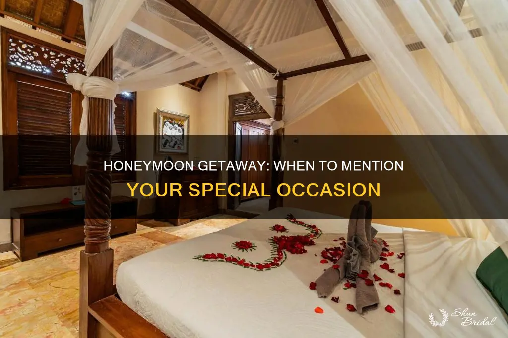 should you mention honeymoon when booking hotel