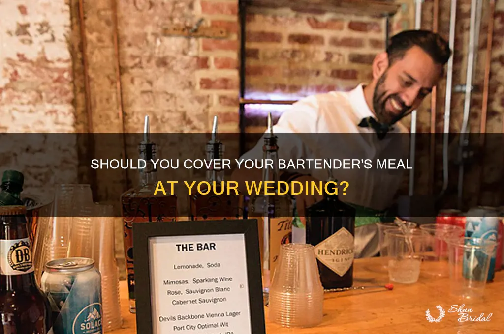 should you pay for bartenders meal at a wedding