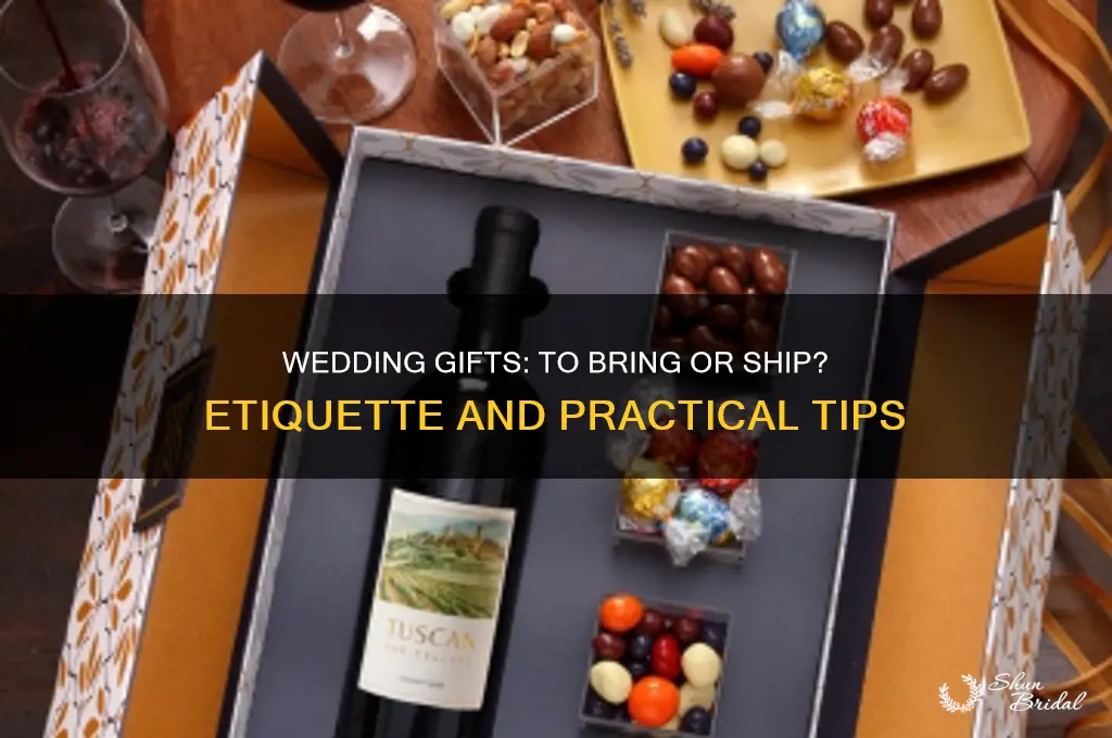 should you physically bring wedding gift or have shipped