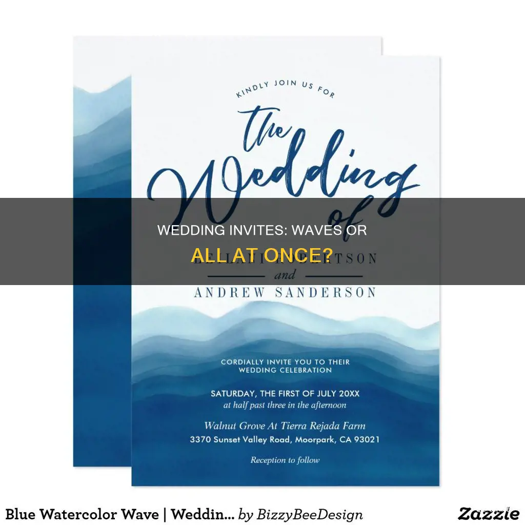 should you send the wedding invitations in waves