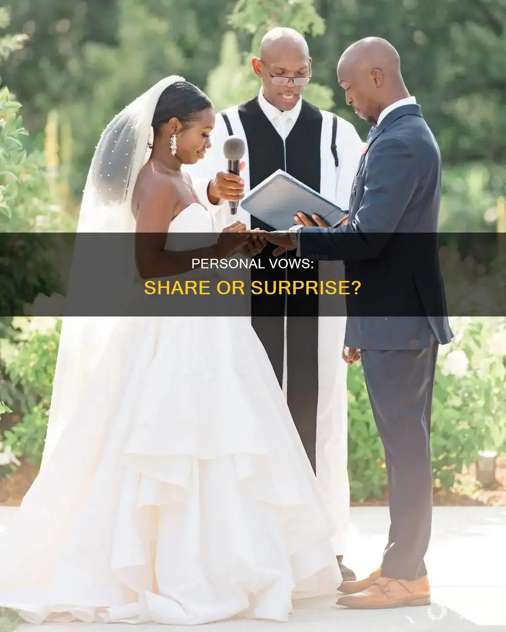 should you share your vows before the wedding