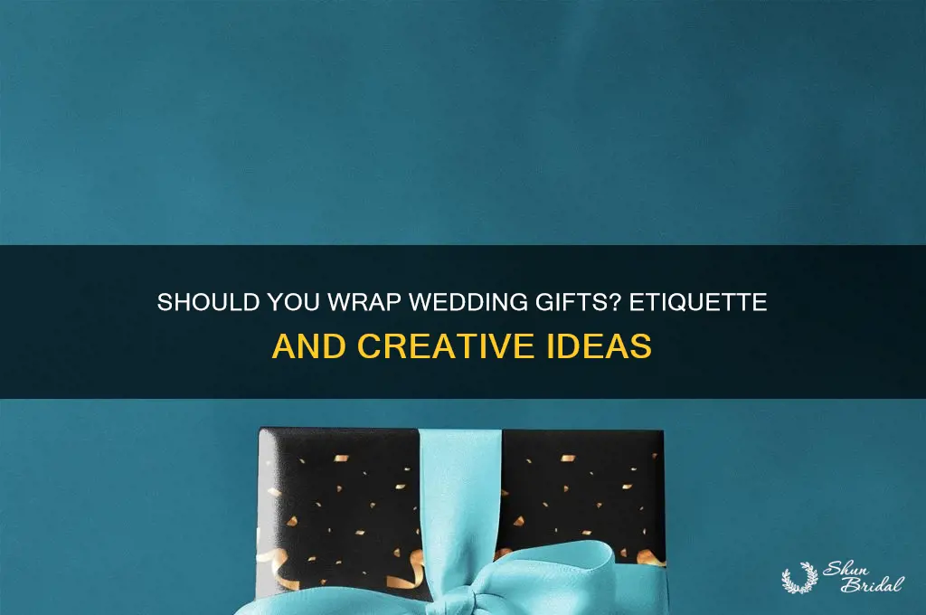 should you wrap a wedding gift