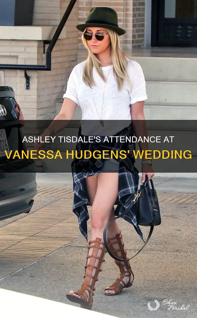 was ashley tisdale at vanessa hudgens wedding