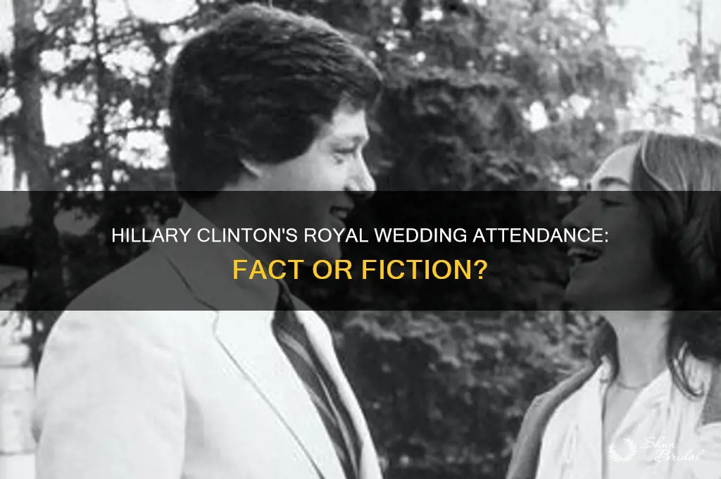 was hillary clinton at the royal wedding