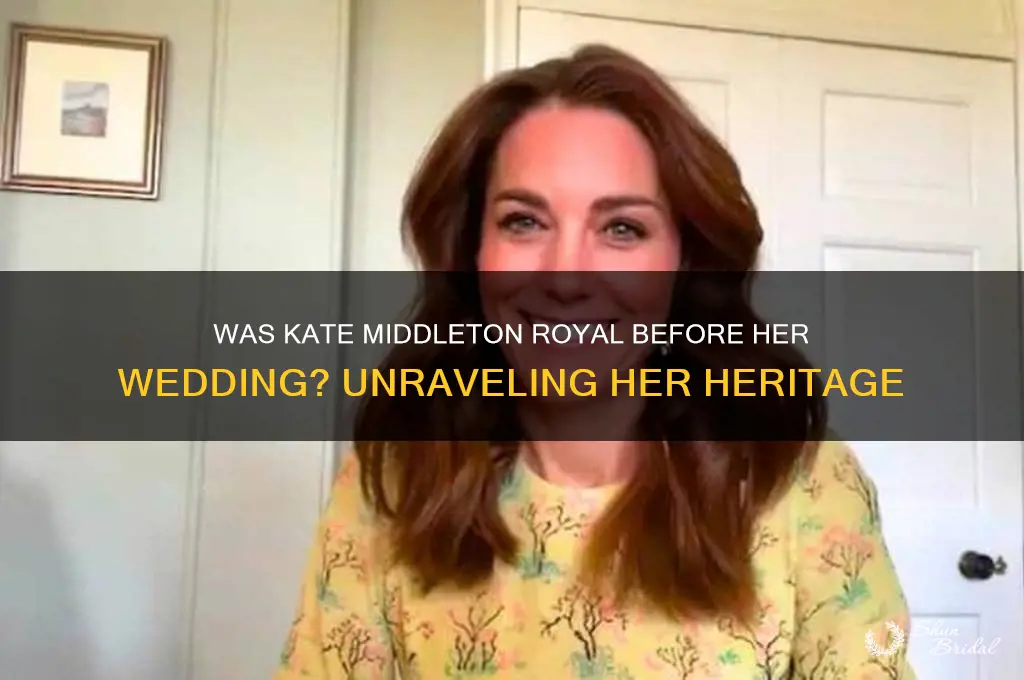 was kate middleton a royal before her wedding