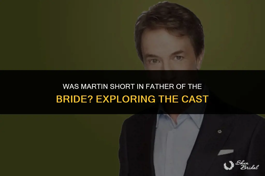 was martin short in father of the bride