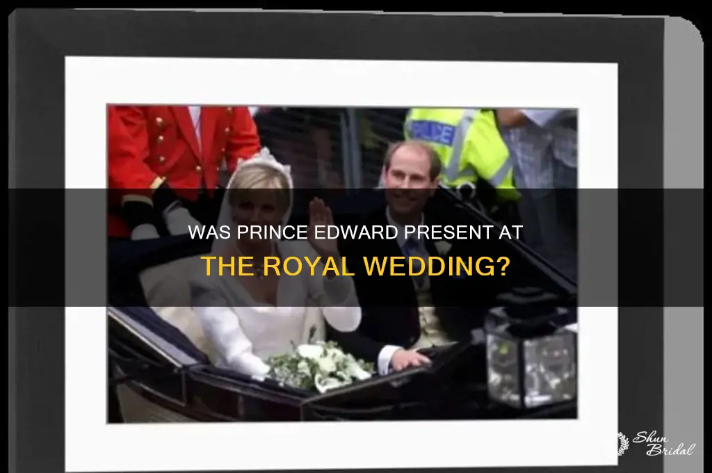 was prince edward at royal wedding
