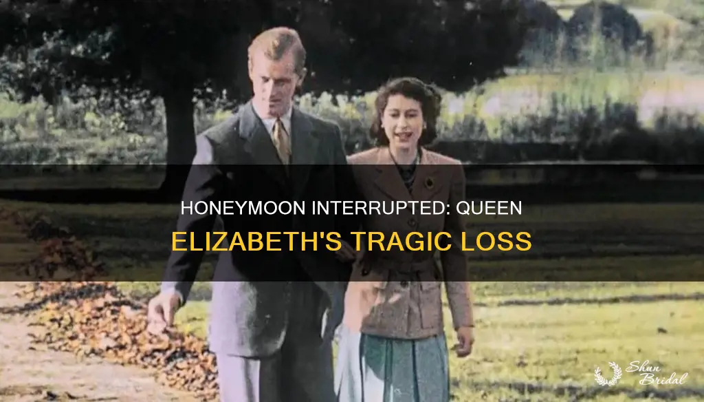 was queen elizabeth on her honeymoon when her father died