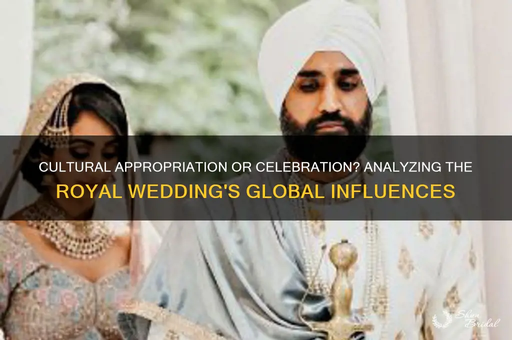 was the royal wedding have cultrual appropriation