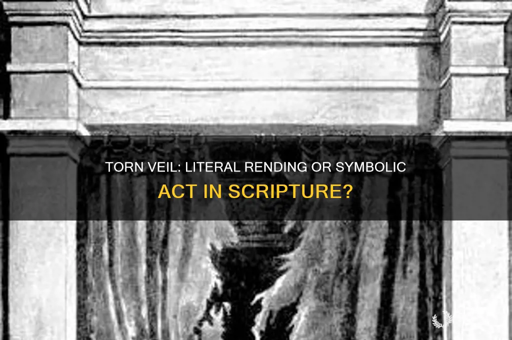 was the veil really torn or was it symbolic