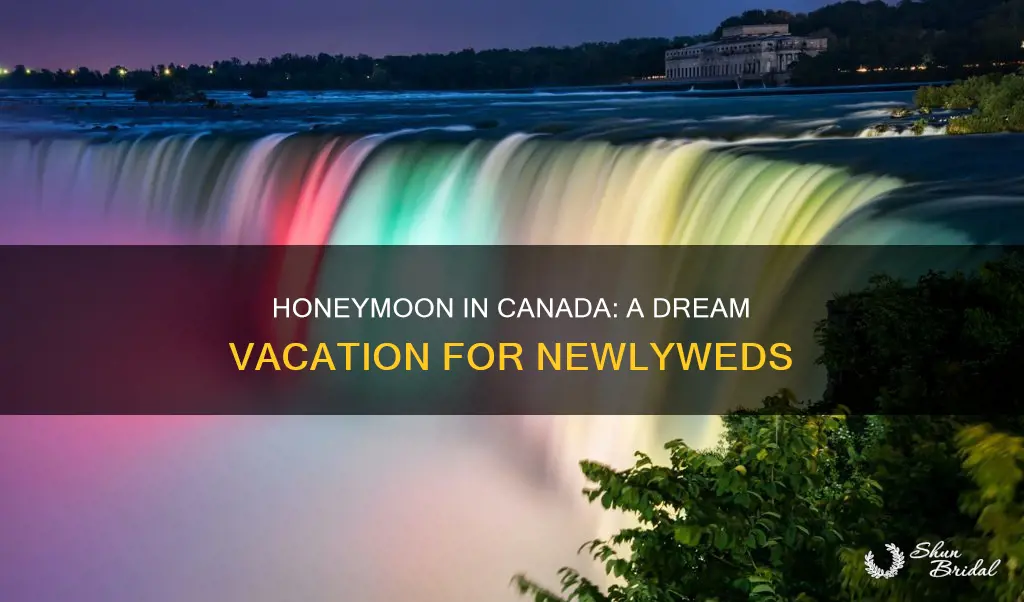 was there a honeymoon canada