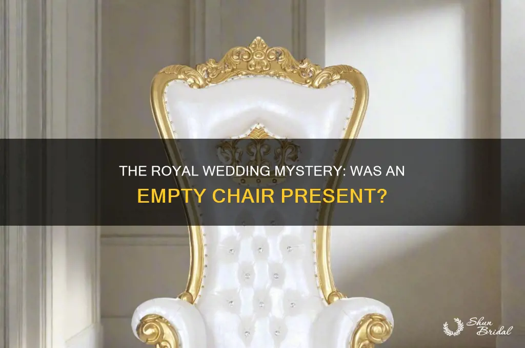 was there an empty chair at the royal wedding
