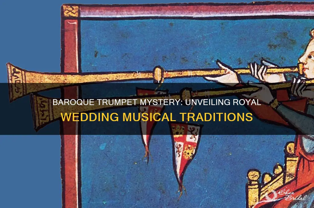 was tyere a baroque trumpet at the royal wedding