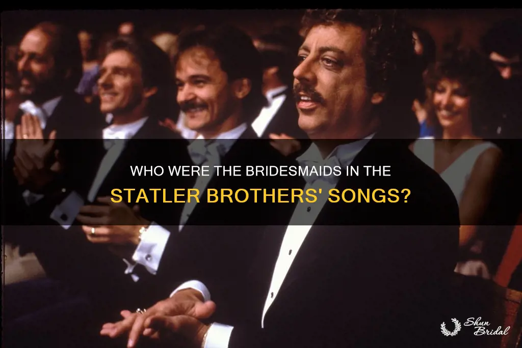 were the bridesmaids in the statler brothers