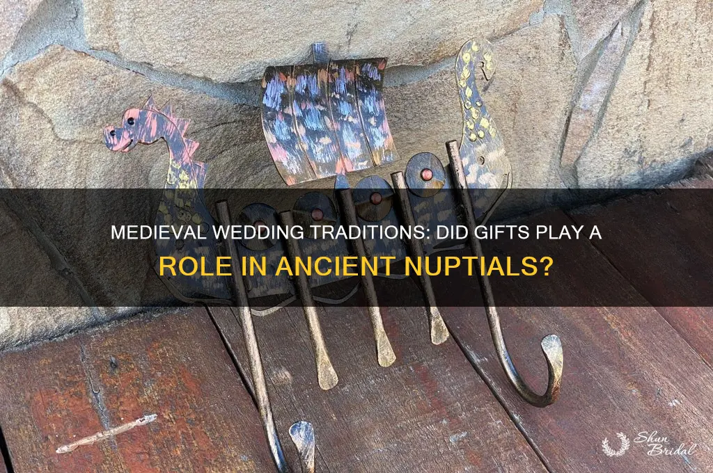 were there wedding gifts in the medieval times