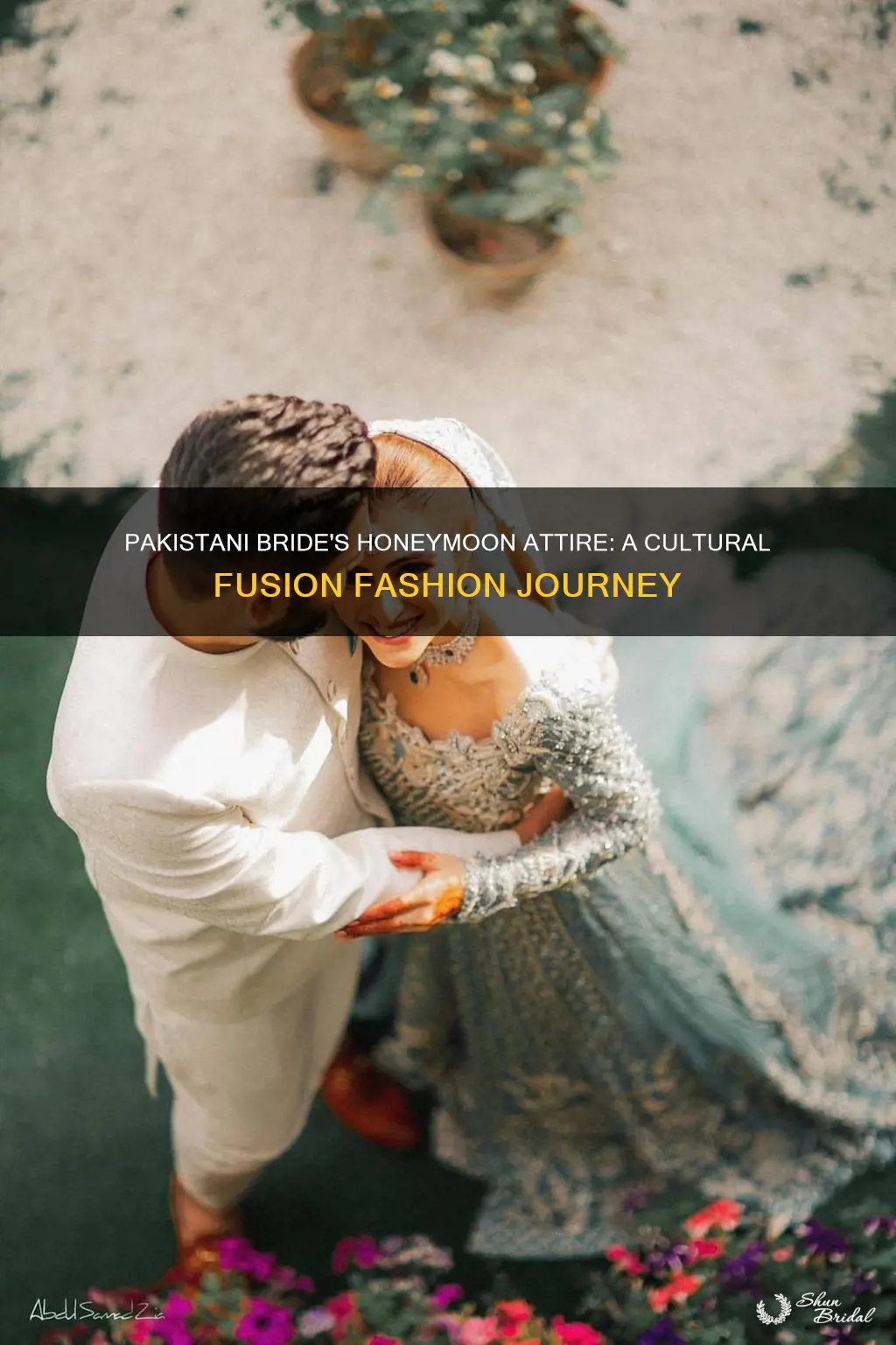 what a pakistani bride wears on honeymoon