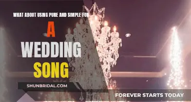 Pure and Simple: The Perfect Wedding Song Choice