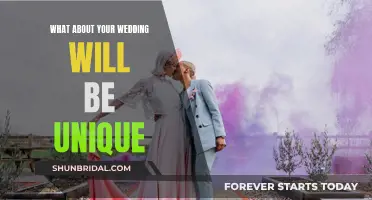 Your Wedding, Your Way: Uniquely You