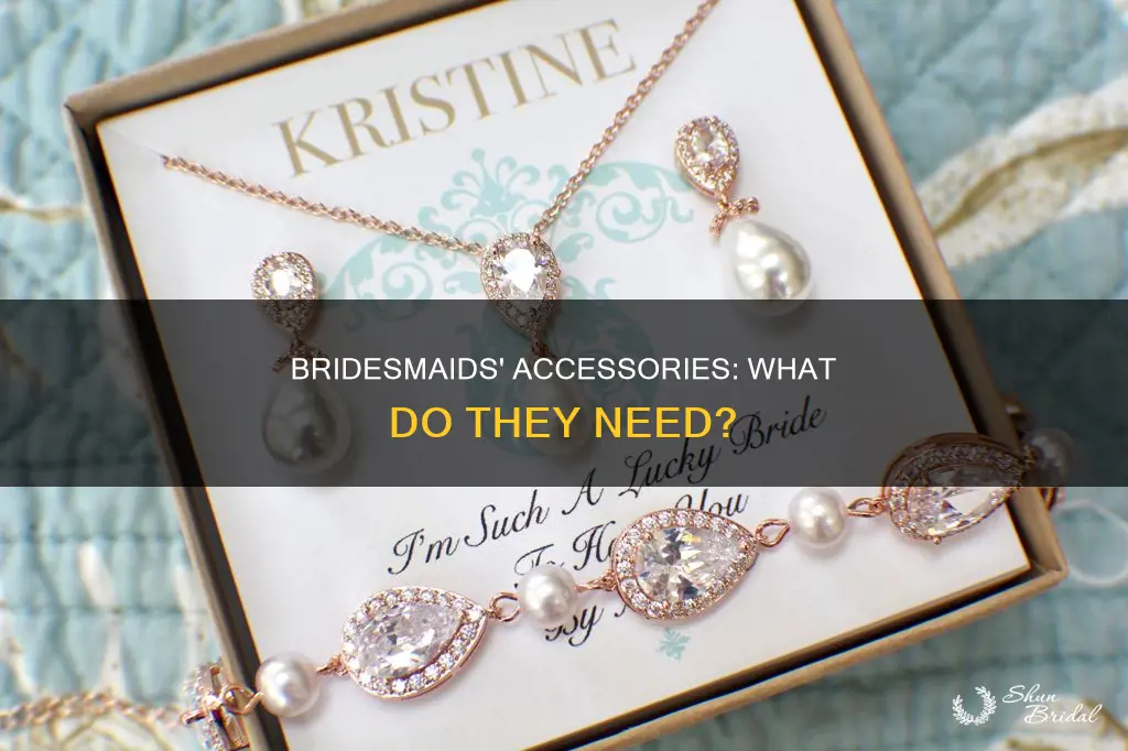 what accessories do bridesmaids need