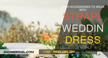 Strapless Wedding Dress: Choose Accessories That Complement
