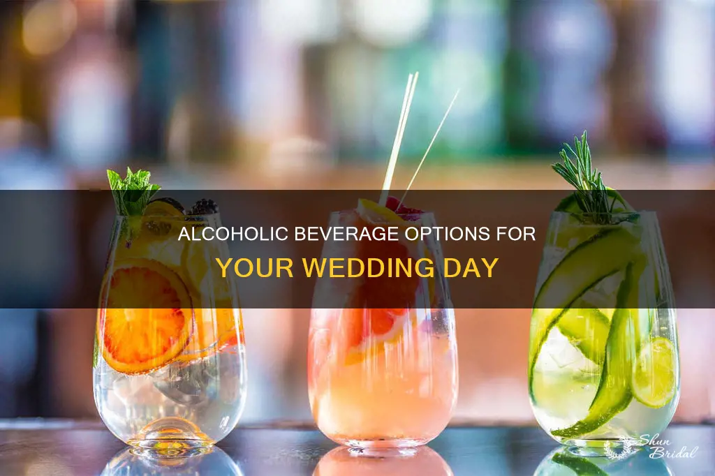 what alchoil do yo8u need fir a wedding