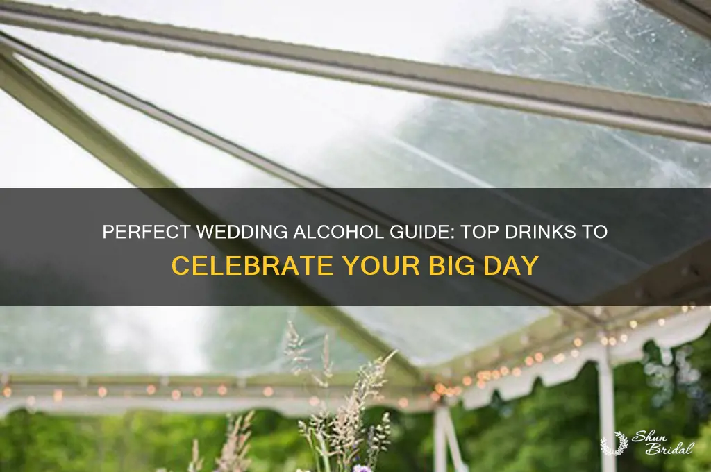 what alcohol should I buy for a wedding
