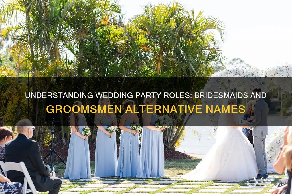 what are bridesmaids and groomsmen called