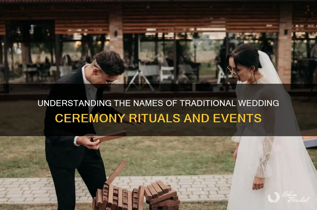 what are ceremonies during a wedding called