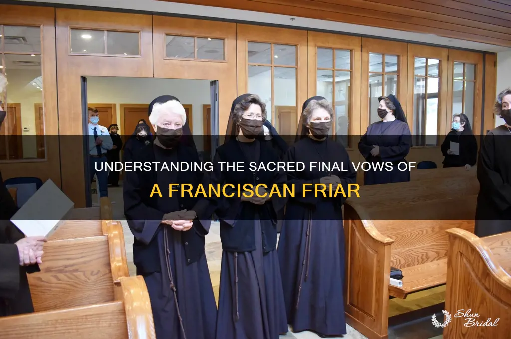 what are final vows of a franciscan friar