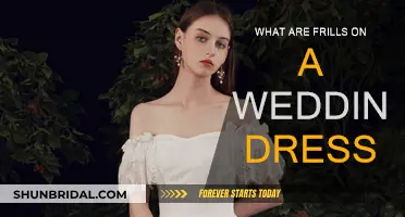 The Intricacies of Wedding Dress Frills