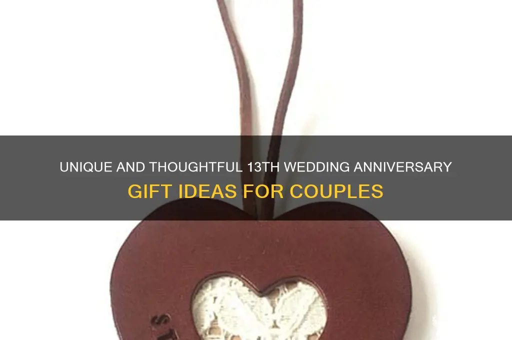 what are giftsfor 13 wedding anniversary