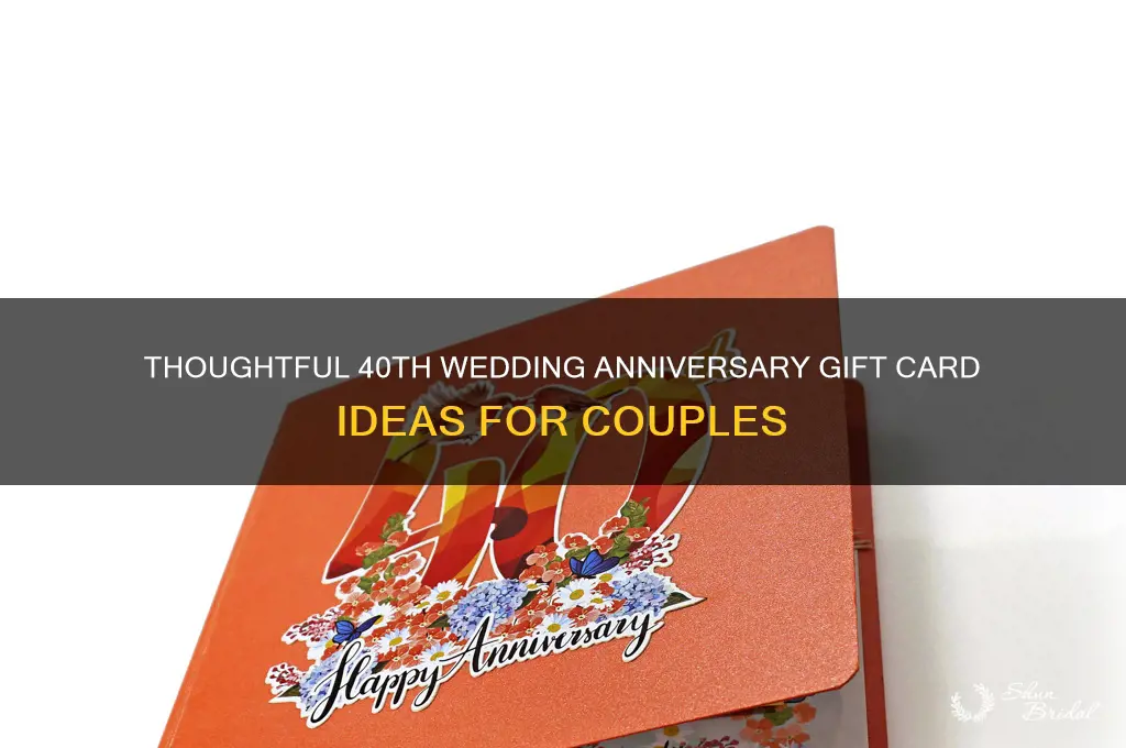 what are good gift cards for a 40th wedding anniversary