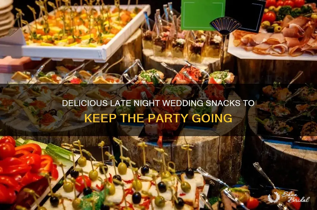what are good late night snacks for a wedding