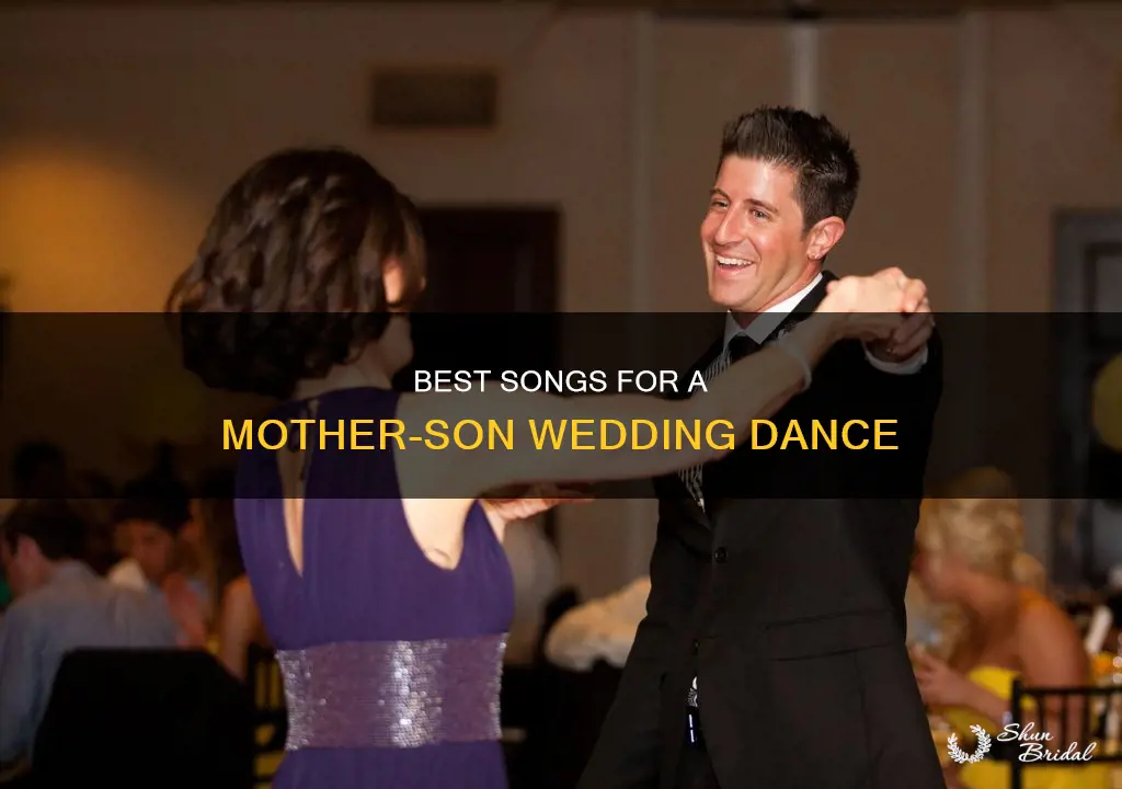 what are good songs for mother son dance at wedding
