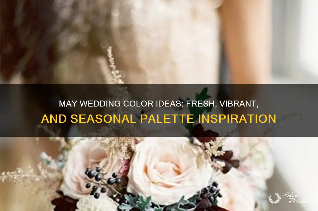 what are good wedding colors for the month of may