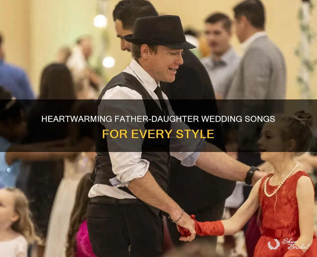 what are some father daughter wedding songs