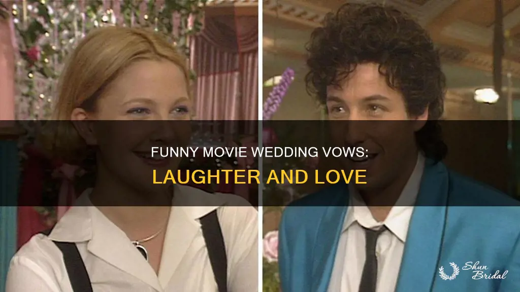 what are some funny wedding vows from movies