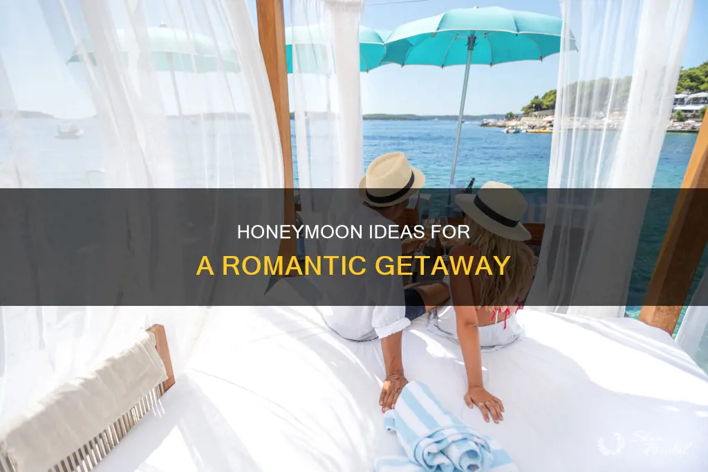 what are some good honeymoon ideas