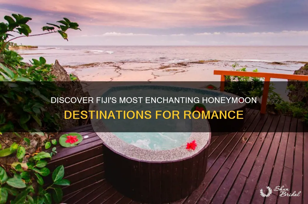 what are some romantic honeymoon destinations in fiji