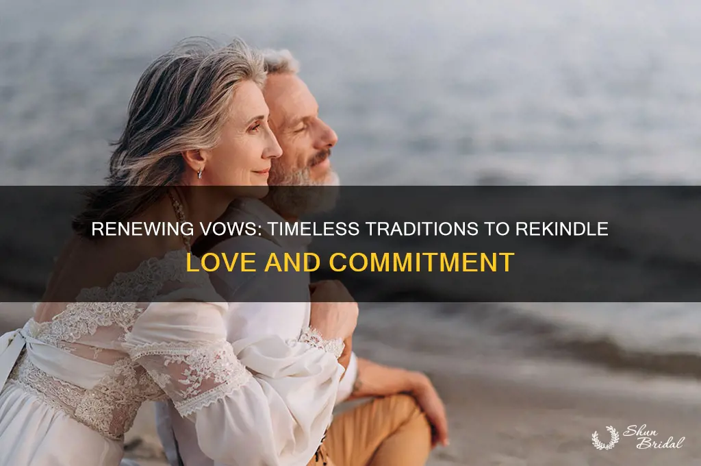 what are some traditions for renewing vows