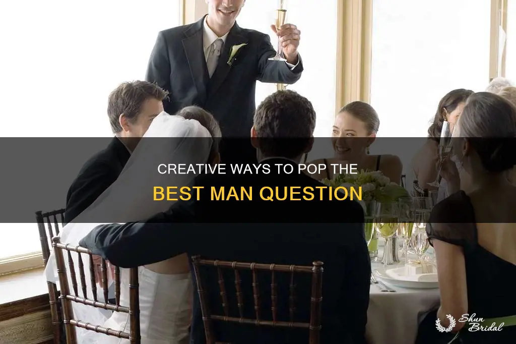 what are some ways to ask best man