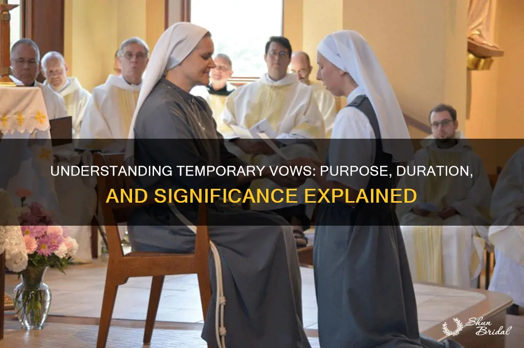 what are temporary vows