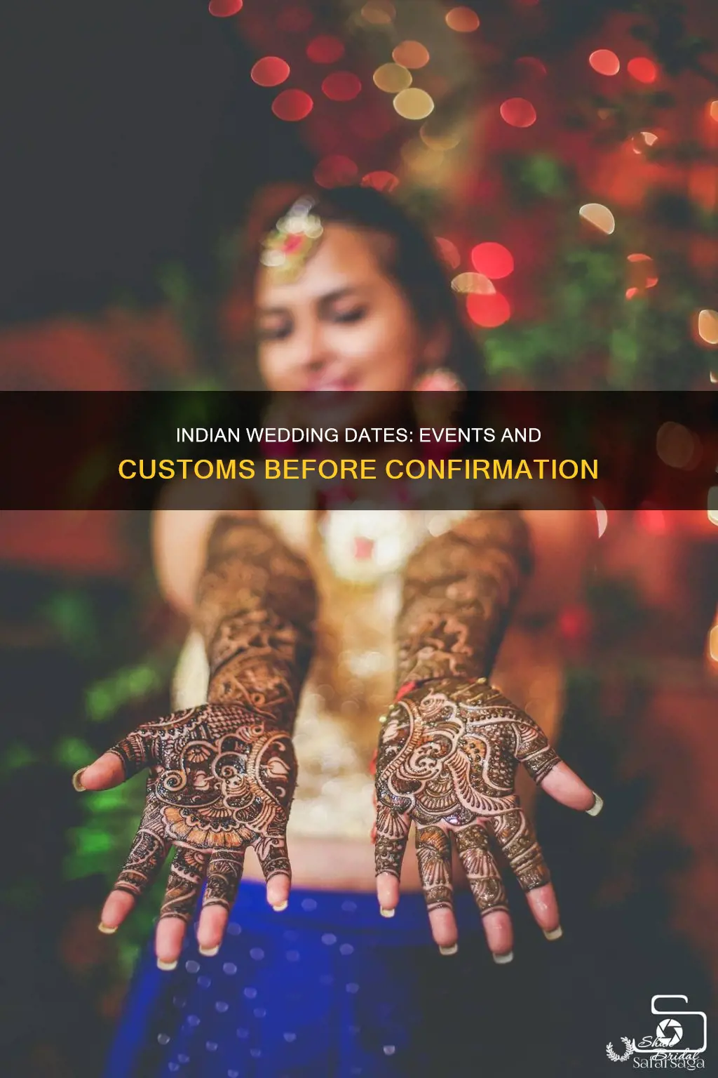 what are the events before confirmation of indian wedding date