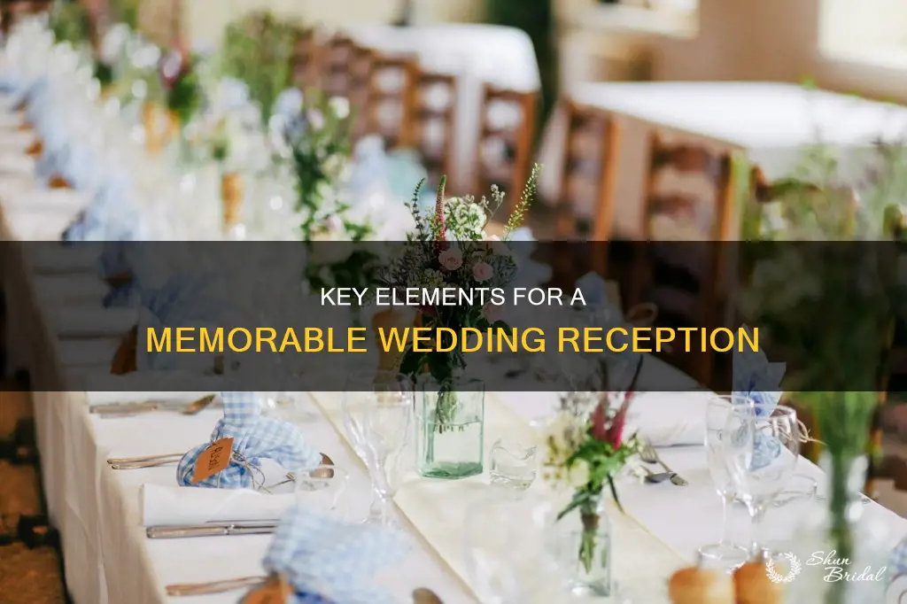 what are the most important things in a wedding reception