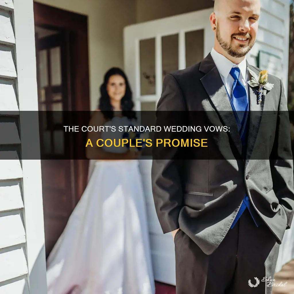 what are the standard wedding vows court