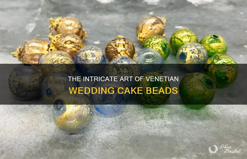 what are venetian wedding cake beads