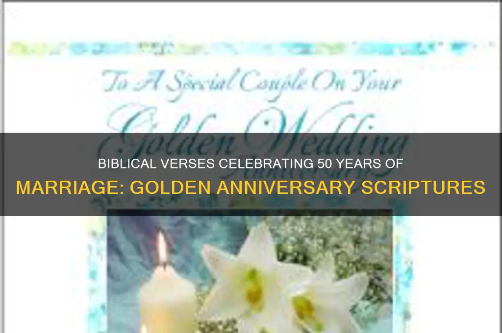 what bible scriptures are there for 50 wedding anniversary