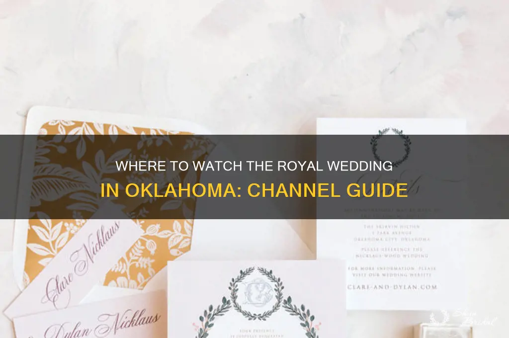 what channed is the royal wedding aired on in oklahoma