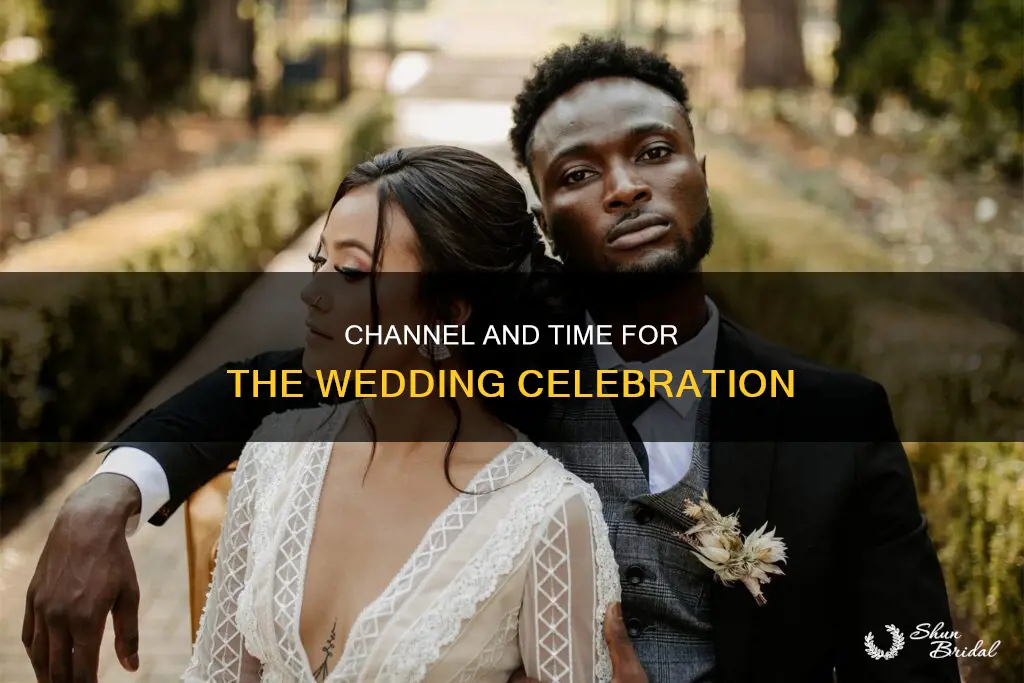 what channel and what time is the wedding